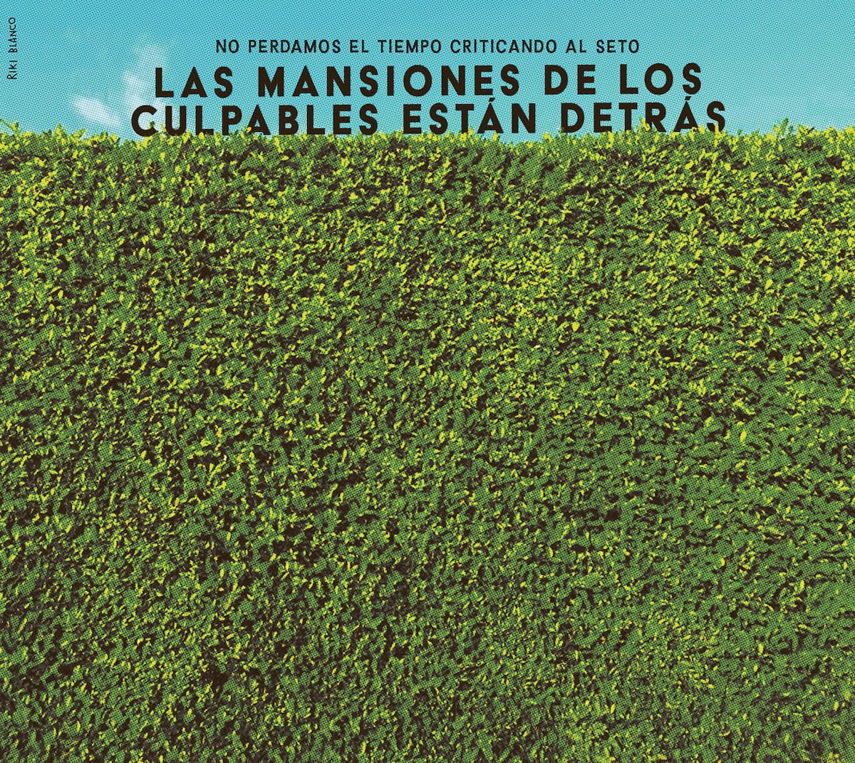 Riki Blanco: la figura detrás del seto